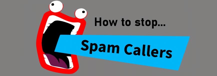 How to stop spam callers